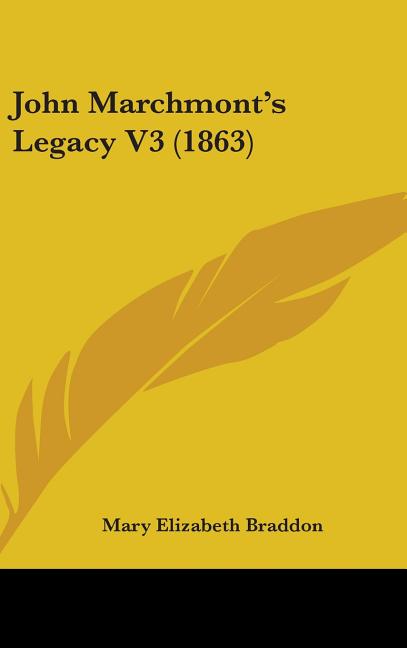 John Marchmont's Legacy V3 (1863) - Ingram