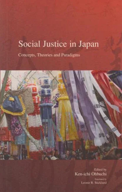 Social Justice in Japan: Concepts, Theories and Paradigms Volume 5 - stevensbooks