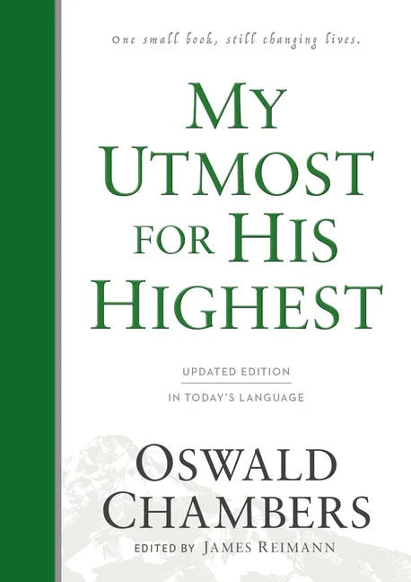 My Utmost for His Highest: Updated Language Hardcover (a Daily Devotional with 366 Bible-Based Readings) (Revised Edition, Revised, Updated Language) - stevensbooks