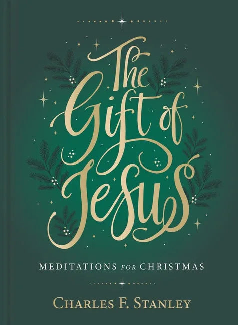 Gift of Jesus: Meditations for Christmas - stevensbooks