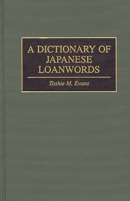 Dictionary of Japanese Loanwords - Ingram