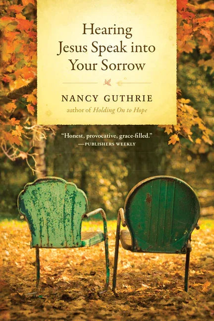 Hearing Jesus Speak Into Your Sorrow - stevensbooks