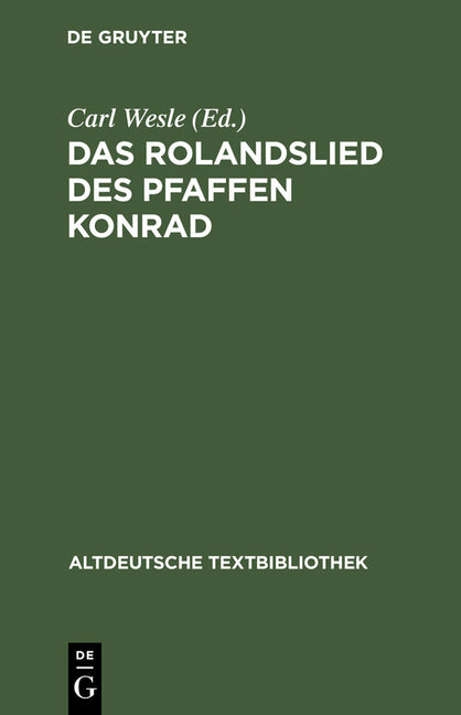 Rolandslied Des Pfaffen Konrad (Reprint 2012) - Ingram