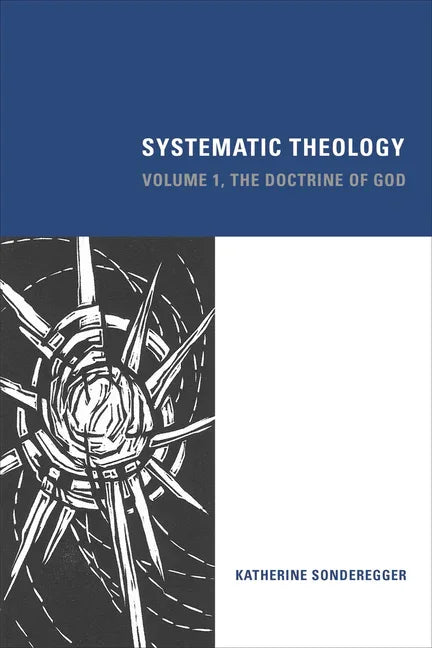 Systematic Theology: Volume 1, The Doctrine of God - stevensbooks