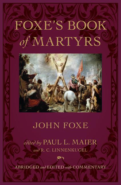 Foxe's Book of Martyrs - Ingram