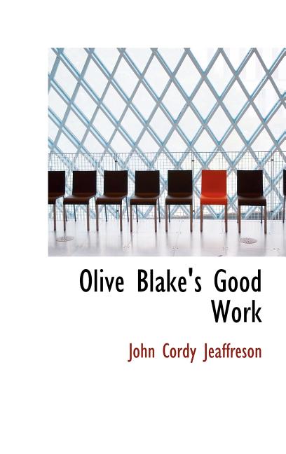 Olive Blake's Good Work - Ingram