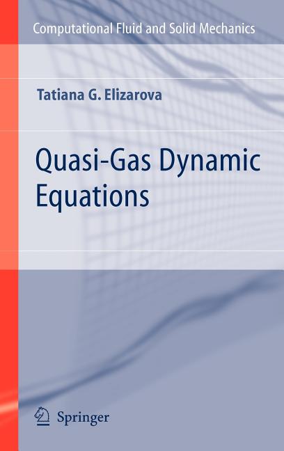 Quasi-Gas Dynamic Equations (2009) - Ingram