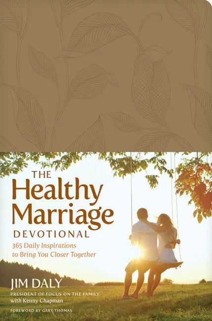 Healthy Marriage Devotional: 365 Daily Inspirations to Bring You Closer Together - stevensbooks