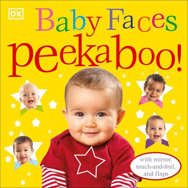 Baby Faces Peekaboo!: With Mirror, Touch-And-Feel, and Flaps - Ingram