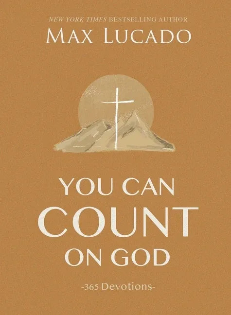 You Can Count on God: 365 Daily Devotions for Hope and Peace (a One-Year Devotional) - The Perfect Christian Gift for Women and Men - stevensbooks