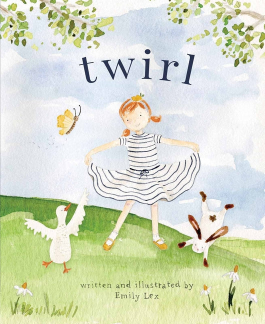 Twirl: God Loves You and Created You with Your Own Special Twirl - Ingram