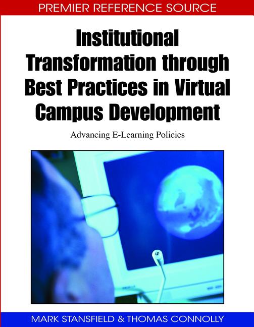 Institutional Transformation through Best Practices in Virtual Campus Development: Advancing E-Learning Policies - Ingram