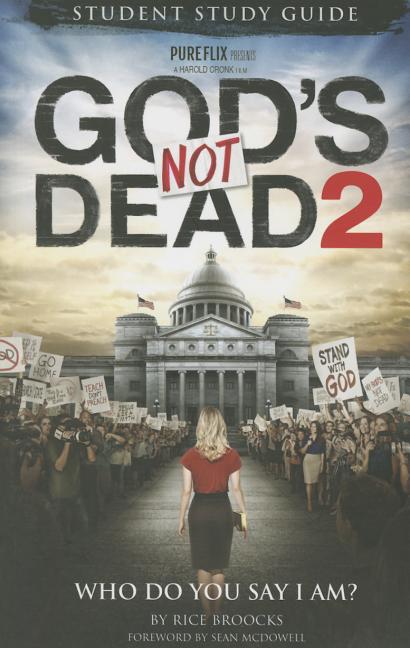 God's Not Dead 2: Who Do You Say I Am? (Student's Study Guide) - Ingram