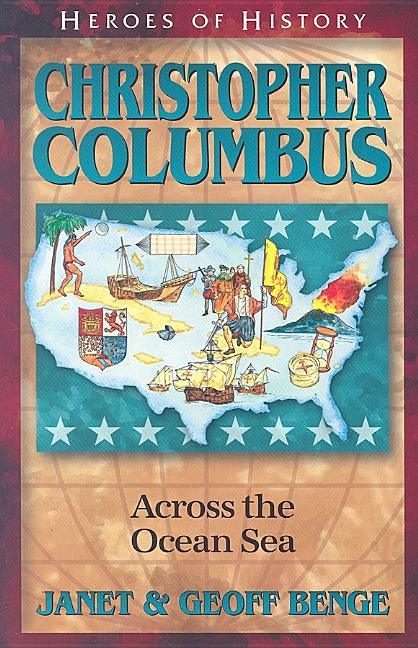 Christopher Columbus: Across the Ocean Sea - stevensbooks