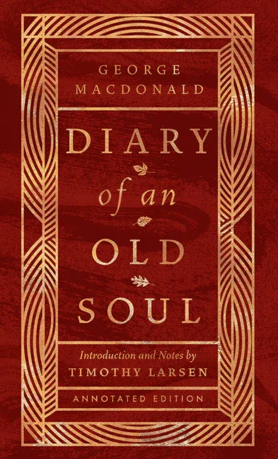 Diary of an Old Soul: Annotated Edition - stevensbooks