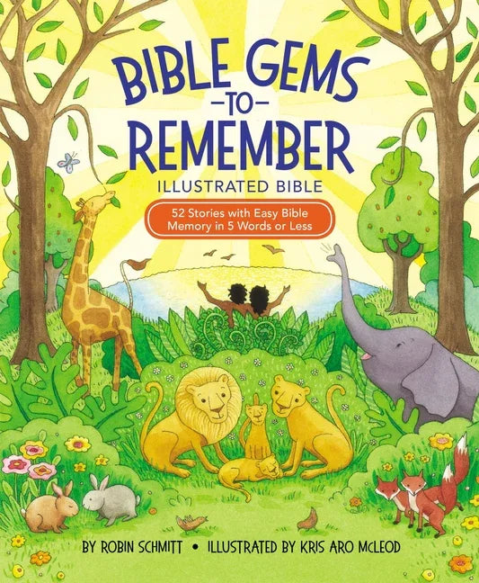 Bible Gems to Remember Illustrated Bible: 52 Stories with Easy Bible Memory in 5 Words or Less - stevensbooks