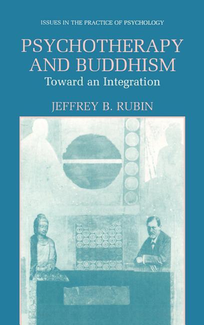 Psychotherapy and Buddhism: Toward an Integration (1996) - stevensbooks