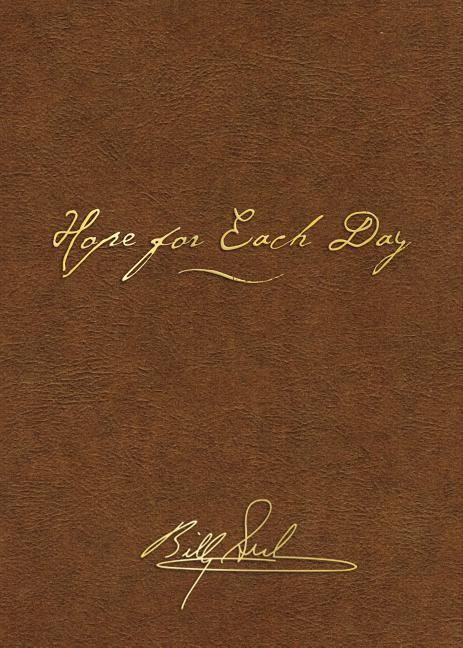 Hope for Each Day Signature Edition: Words of Wisdom and Faith (a 365-Day Devotional) (Signature) - stevensbooks