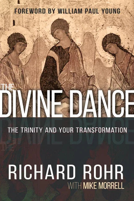 Divine Dance: The Trinity and Your Transformation - stevensbooks
