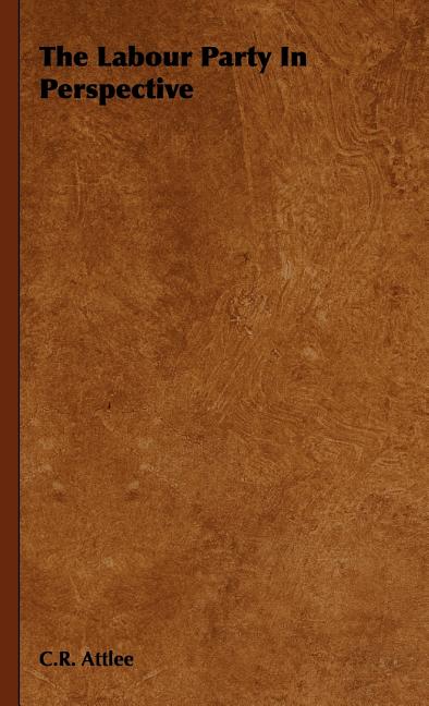 Labour Party In Perspective - Ingram