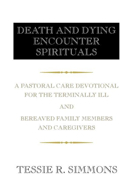 Death and Dying Encounter Spirituals - Ingram