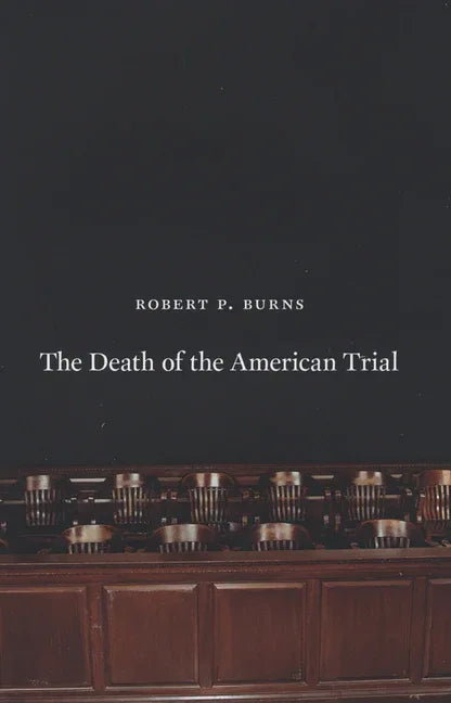 Death of the American Trial - stevensbooks