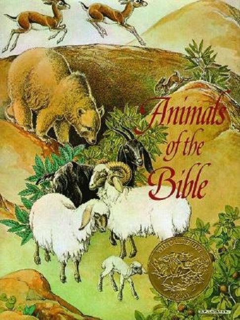 Animals of the Bible: A Caldecott Award Winner - stevensbooks
