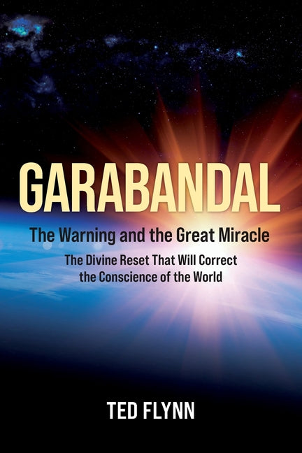 Garabandal -- the Warning and the Great Miracle - Ingram