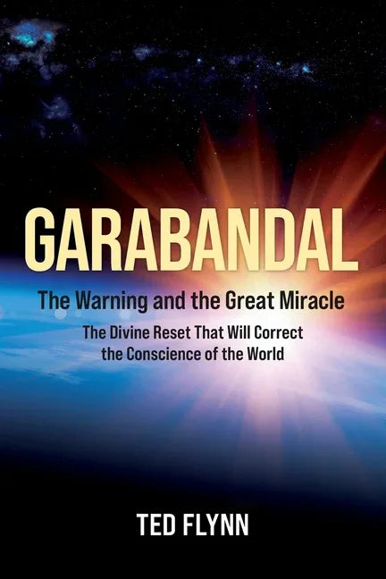 Garabandal -- the Warning and the Great Miracle - stevensbooks