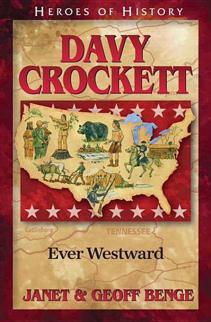 Davy Crockett: Ever Westward - stevensbooks