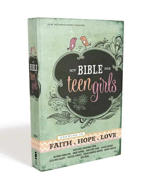 Bible for Teen Girls-NIV: Growing in Faith, Hope, and Love - stevensbooks