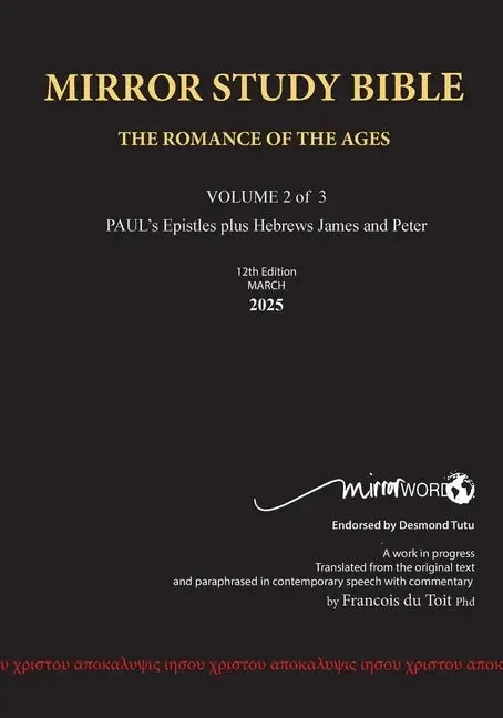 PAPERback 12th Edition MARCH 2025 MIRROR STUDY BIBLE 490p VOLUME 2 OF 3 Paul's Brilliant Epistles & The Amazing Book of Hebrews also, James - The Youn - stevensbooks