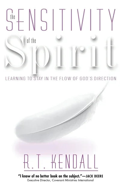 Sensitivity of the Spirit: Learning to Stay in the Flow of God's Direction - stevensbooks