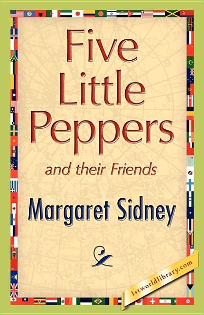 Five Little Peppers and their Friends - stevensbooks