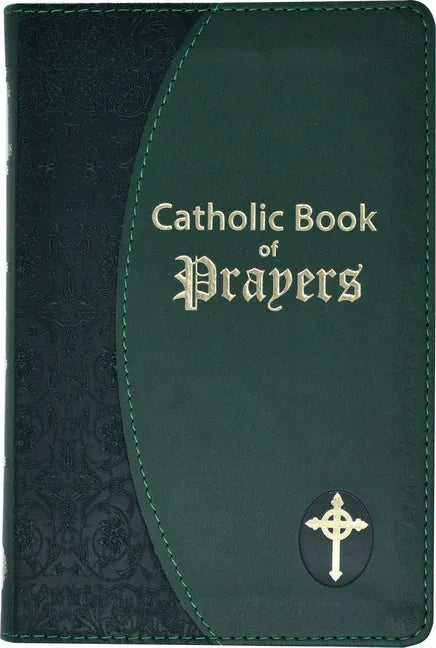 Catholic Book of Prayers: Popular Catholic Prayers Arranged for Everyday Use - stevensbooks