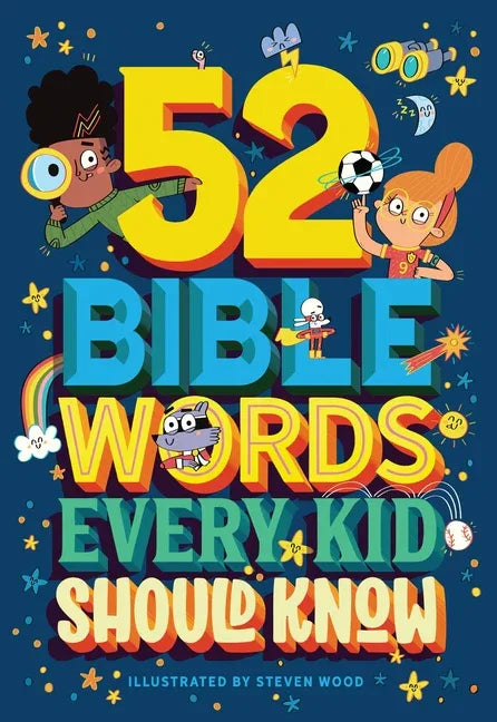 52 Bible Words Every Kid Should Know - stevensbooks