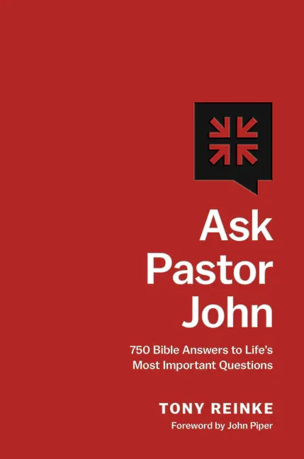 Ask Pastor John: 750 Bible Answers to Life's Most Important Questions - stevensbooks