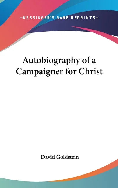 Autobiography of a Campaigner for Christ - stevensbooks