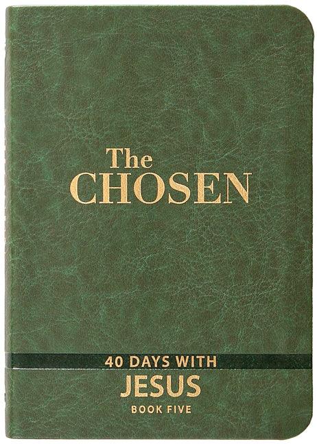 Chosen Book Five: 40 Days with Jesus - stevensbooks