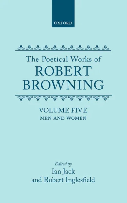 Poetical Works of Robert Browning: Volume V: Men and Women (Revised) - stevensbooks