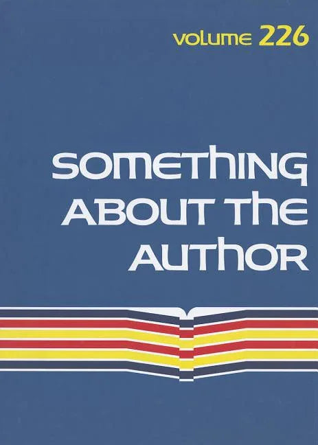 Something about the Author, Volume 226 - stevensbooks