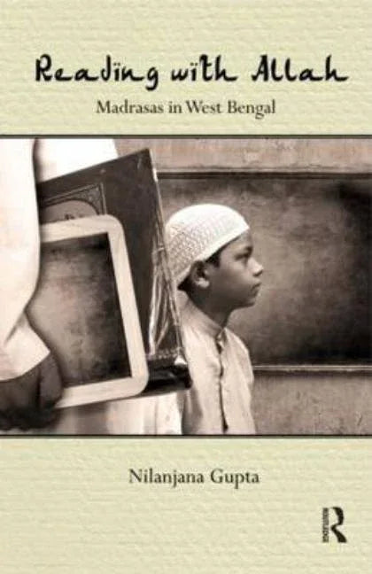 Reading with Allah: Madrasas in West Bengal - stevensbooks