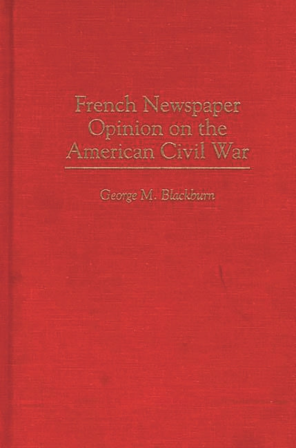French Newspaper Opinion on the American Civil War - Ingram