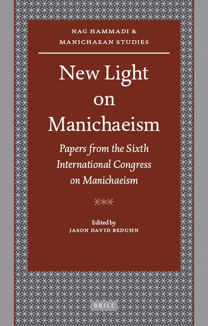 New Light on Manichaeism - stevensbooks