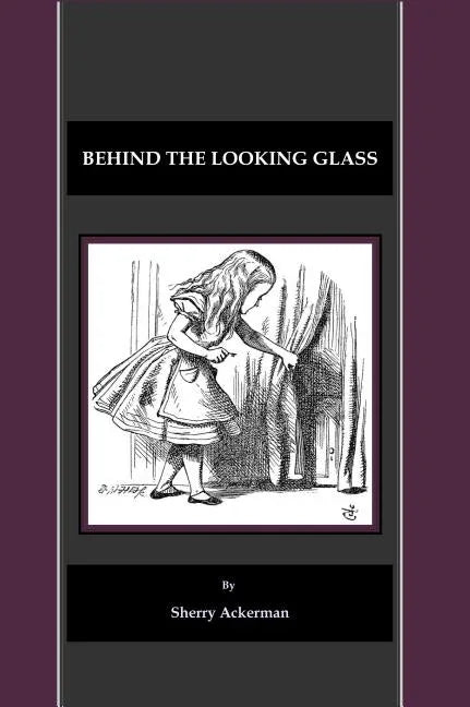 Behind the Looking Glass - stevensbooks