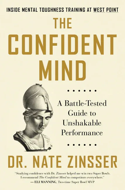 Confident Mind: A Battle-Tested Guide to Unshakable Performance - stevensbooks