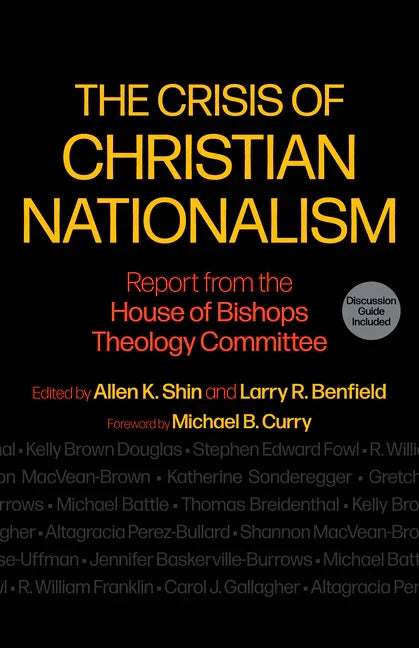 Crisis of Christian Nationalism: Report from the House of Bishops Theology Committee - stevensbooks