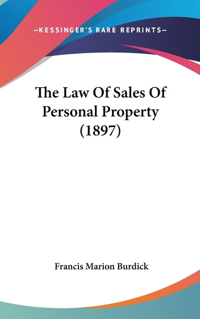 Law Of Sales Of Personal Property (1897) - Ingram
