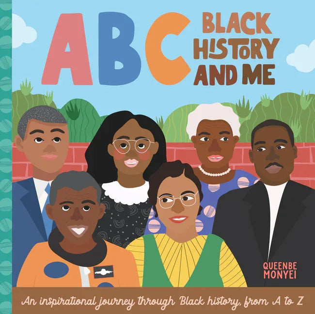 ABC Black History and Me: An Inspirational Journey Through Black History, from A to Z - stevensbooks