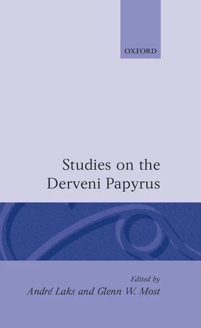 Studies on the Derveni Papyrus - stevensbooks